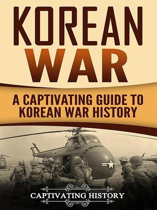 Title details for Korean War by Captivating History - Wait list